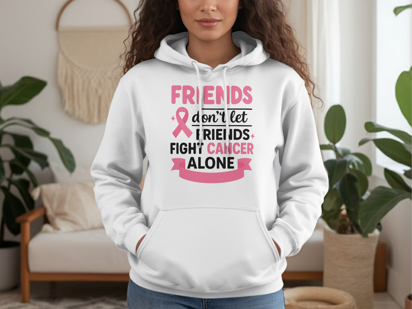 Friends Don't Let Friends Fight Cancer Alone Hoodie