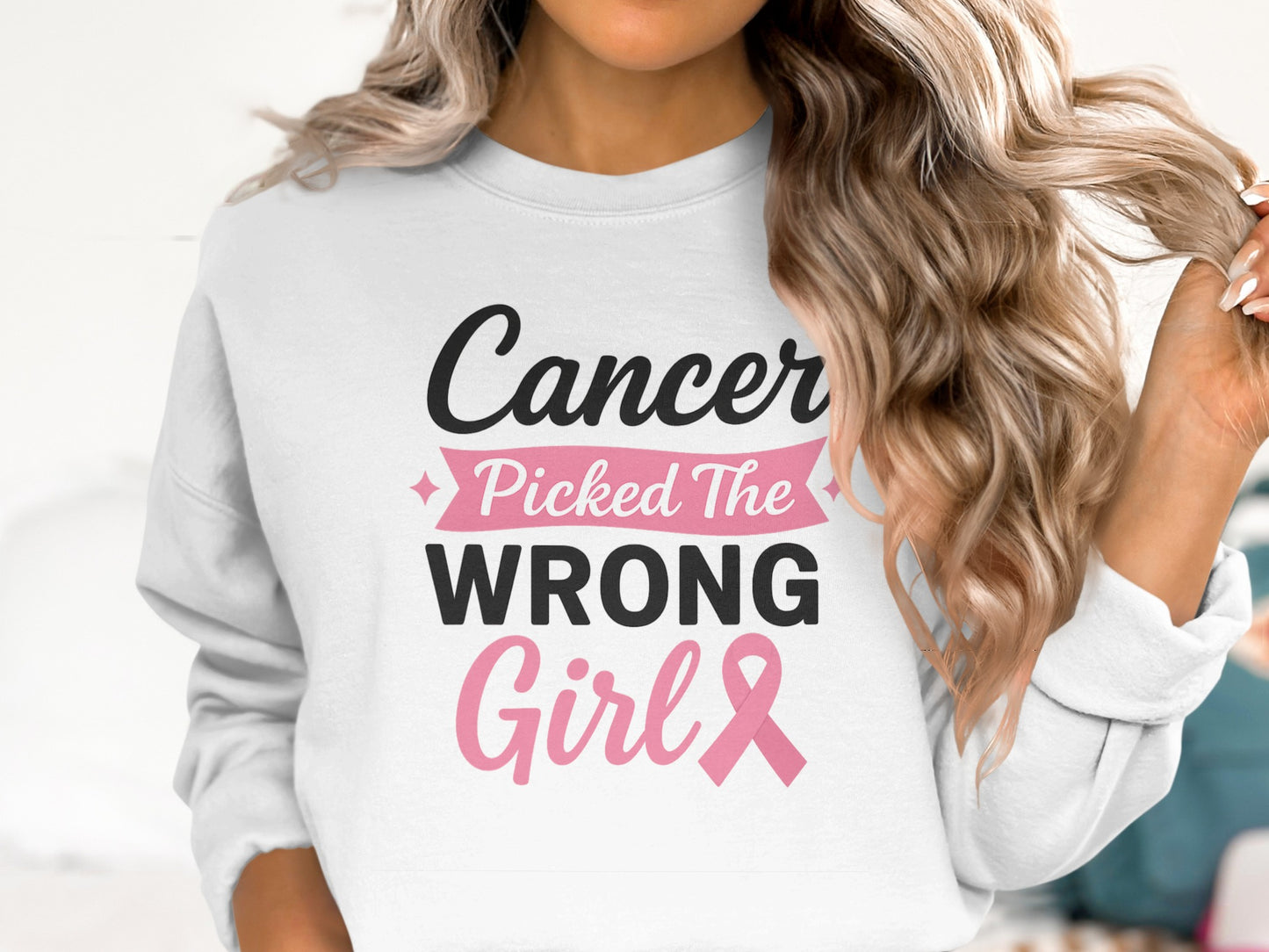Cancer Picked The Wrong Girl Sweatshirt product