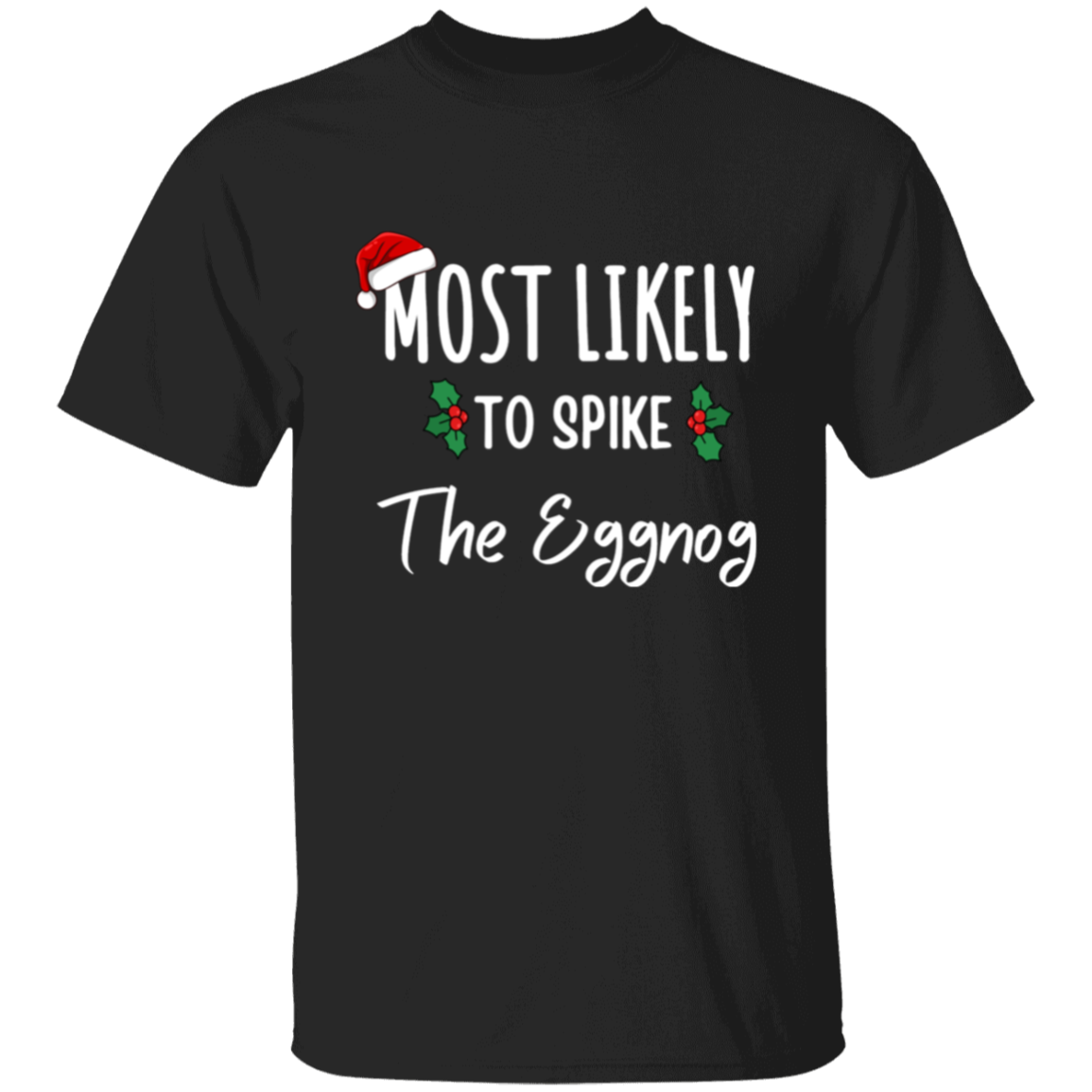 Most Likely Christmas T-Shirts