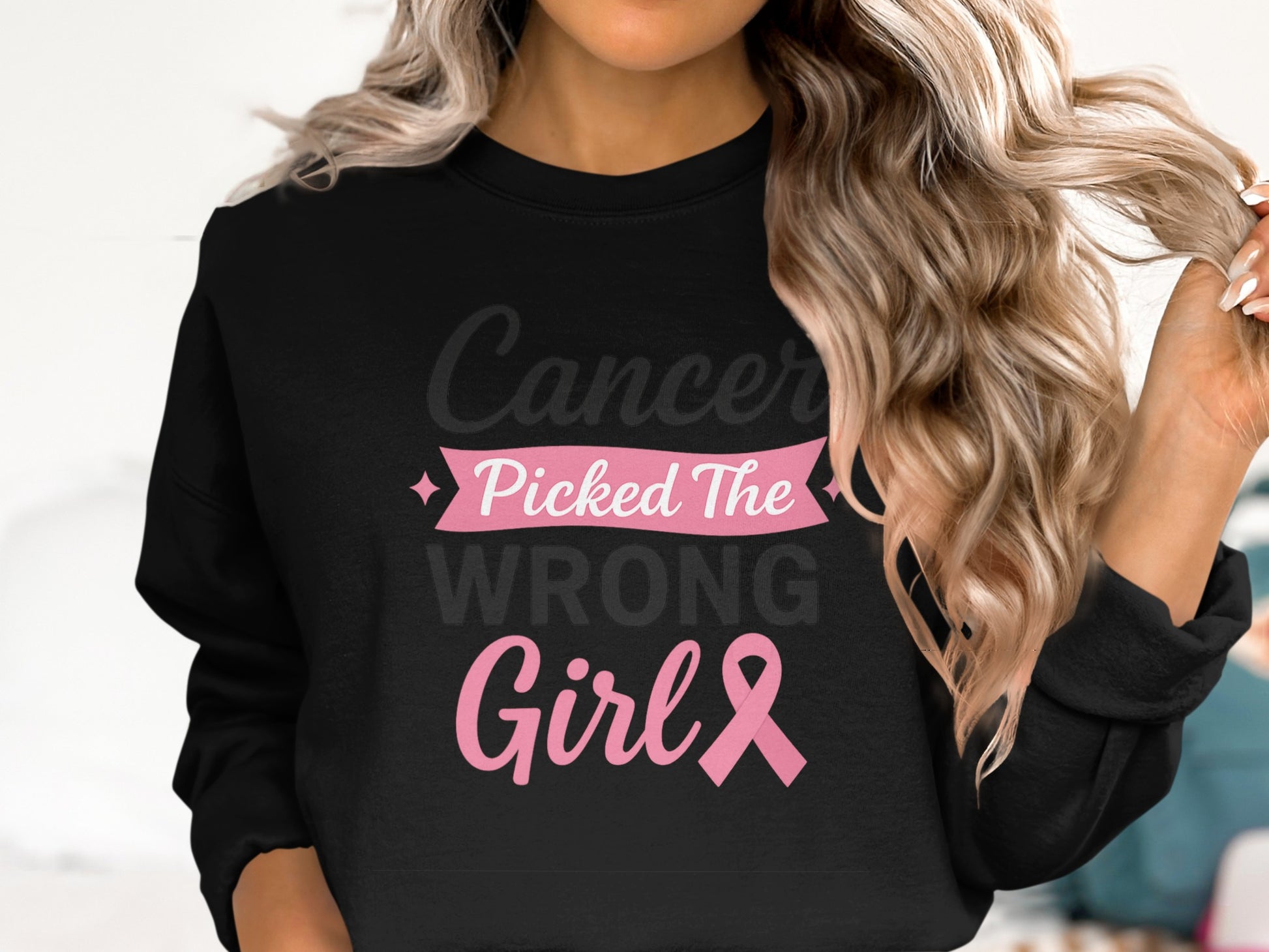 Cancer Picked The Wrong Girl sweatshirt product