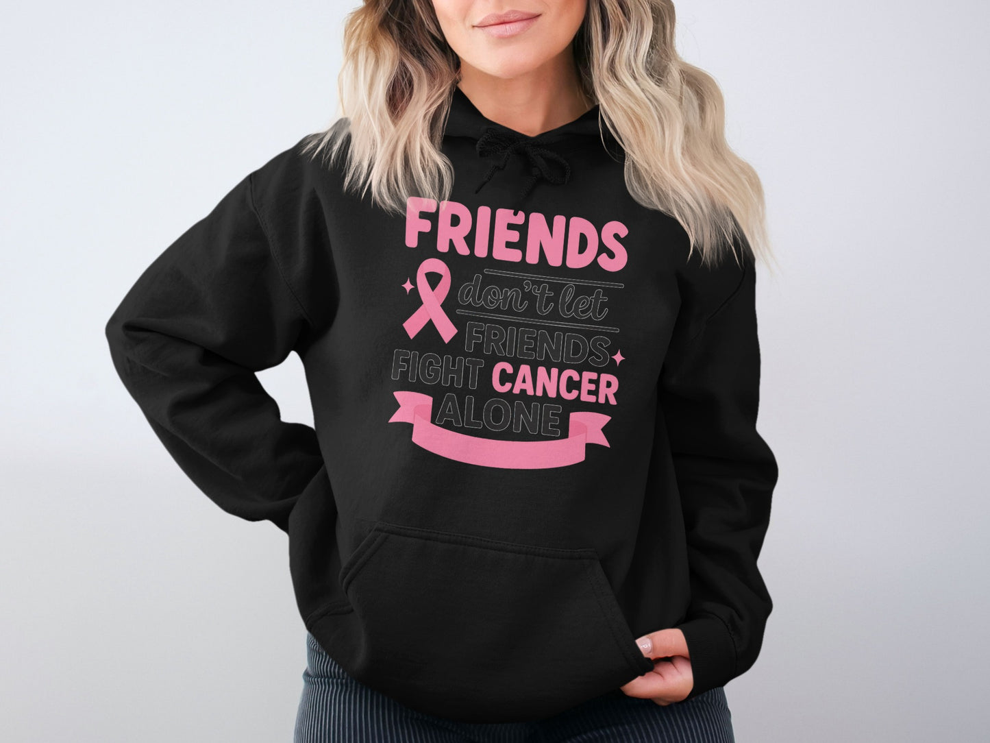 Friends Don't Let Friends Fight Cancer Alone Hoodie Product