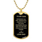 To My Son | Love Dad - Dog Tag