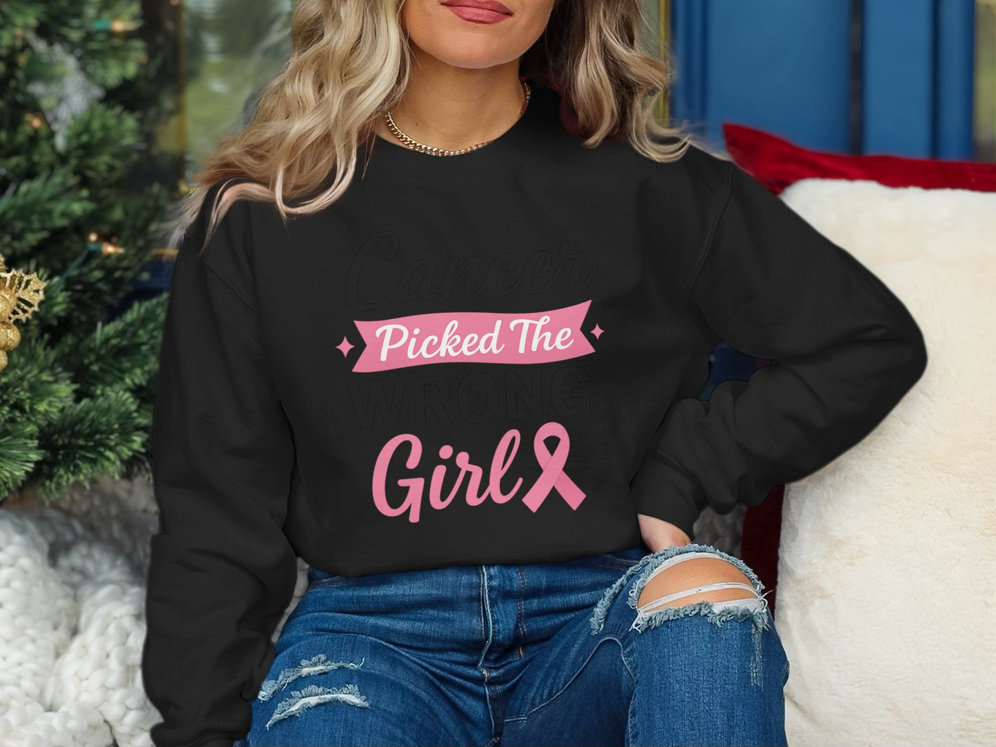 Cancer Picked The Wrong Girl Sweatshirt product type