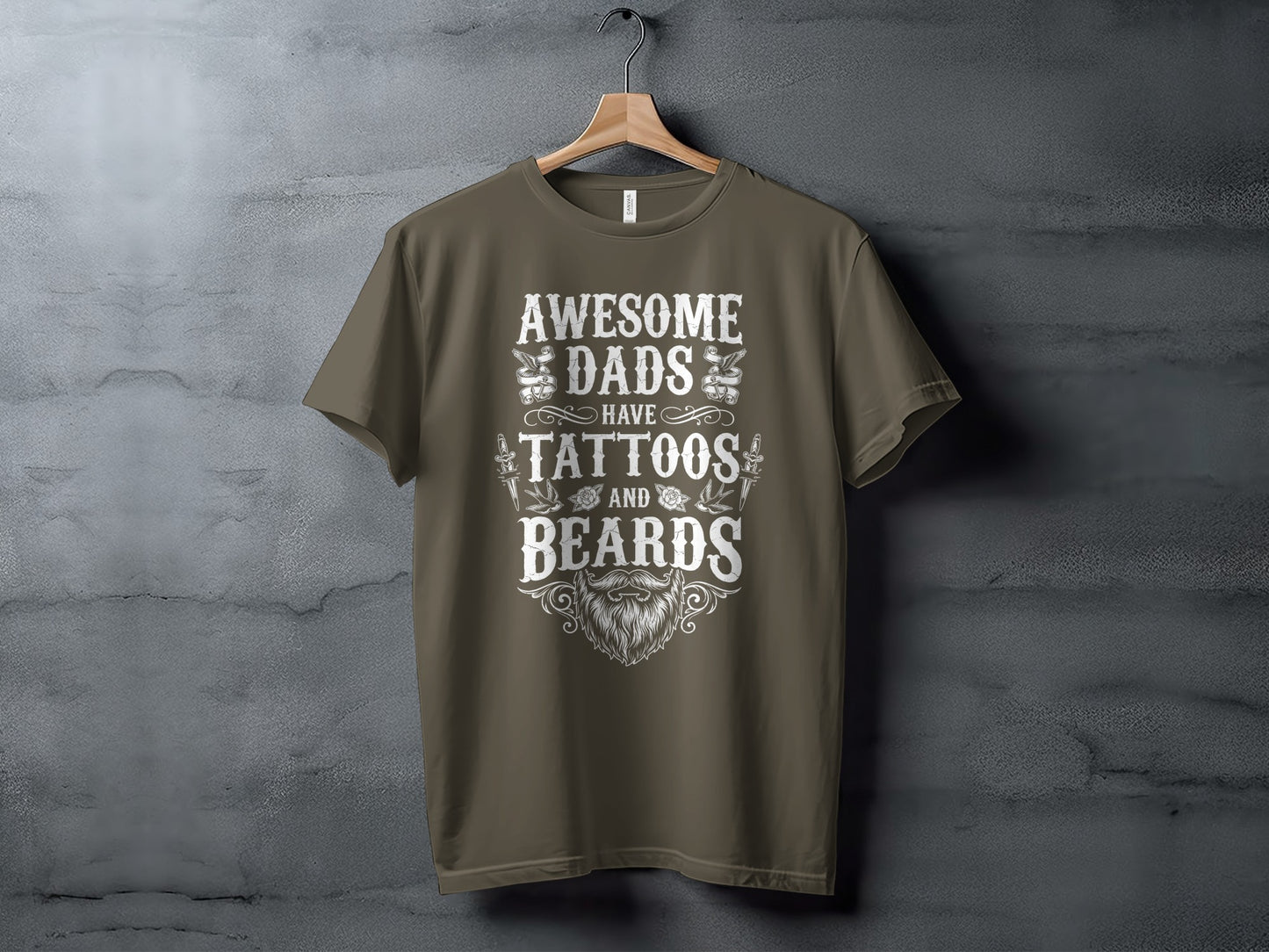 Brown t-shirt with "Awesome Dads Have Tattoos and Beards" text.