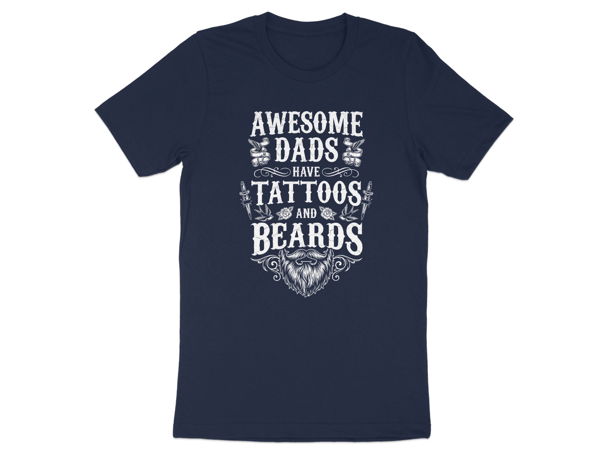 Navy t-shirt with "Awesome Dads Have Tattoos and Beards" text.