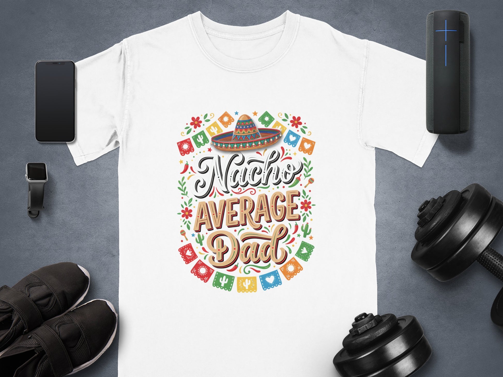 T-shirt with colorful "Nacho Average Dad" text and festive graphics.
