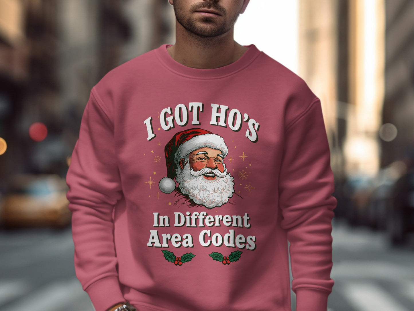 I Got Ho's In Different Area Codes Sweatshirt