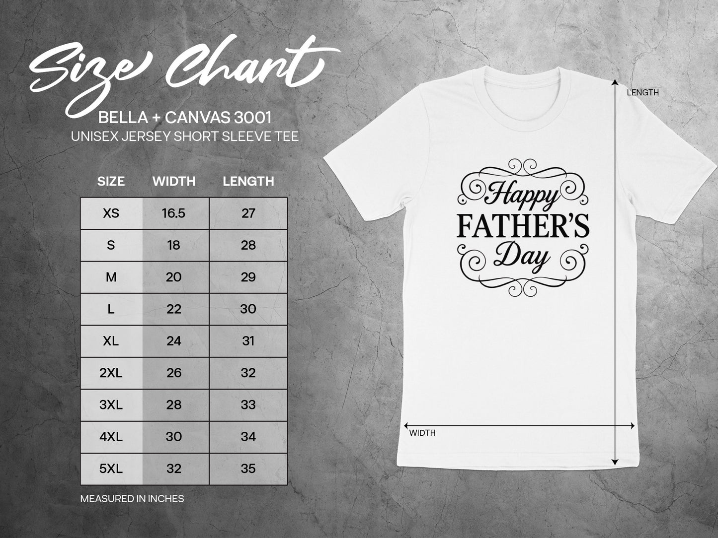 Bella + Canvas 3001 unisex t-shirt size chart with Happy Father's Day graphic.