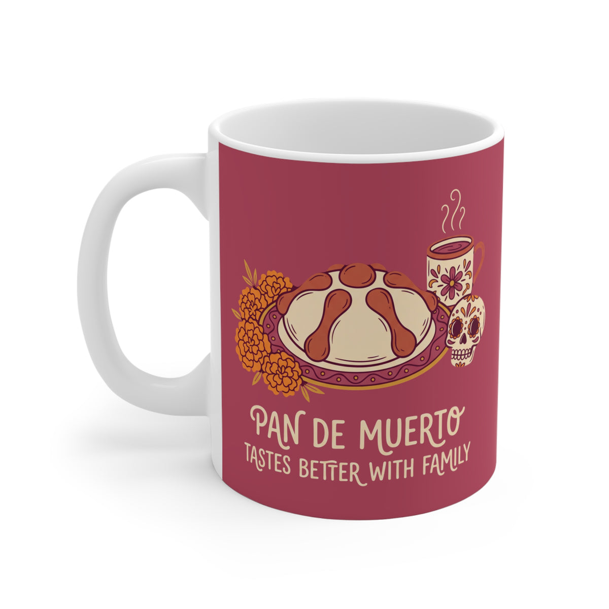 Pan de Muerto Tastes Better With Family | Day of the Dead Mug