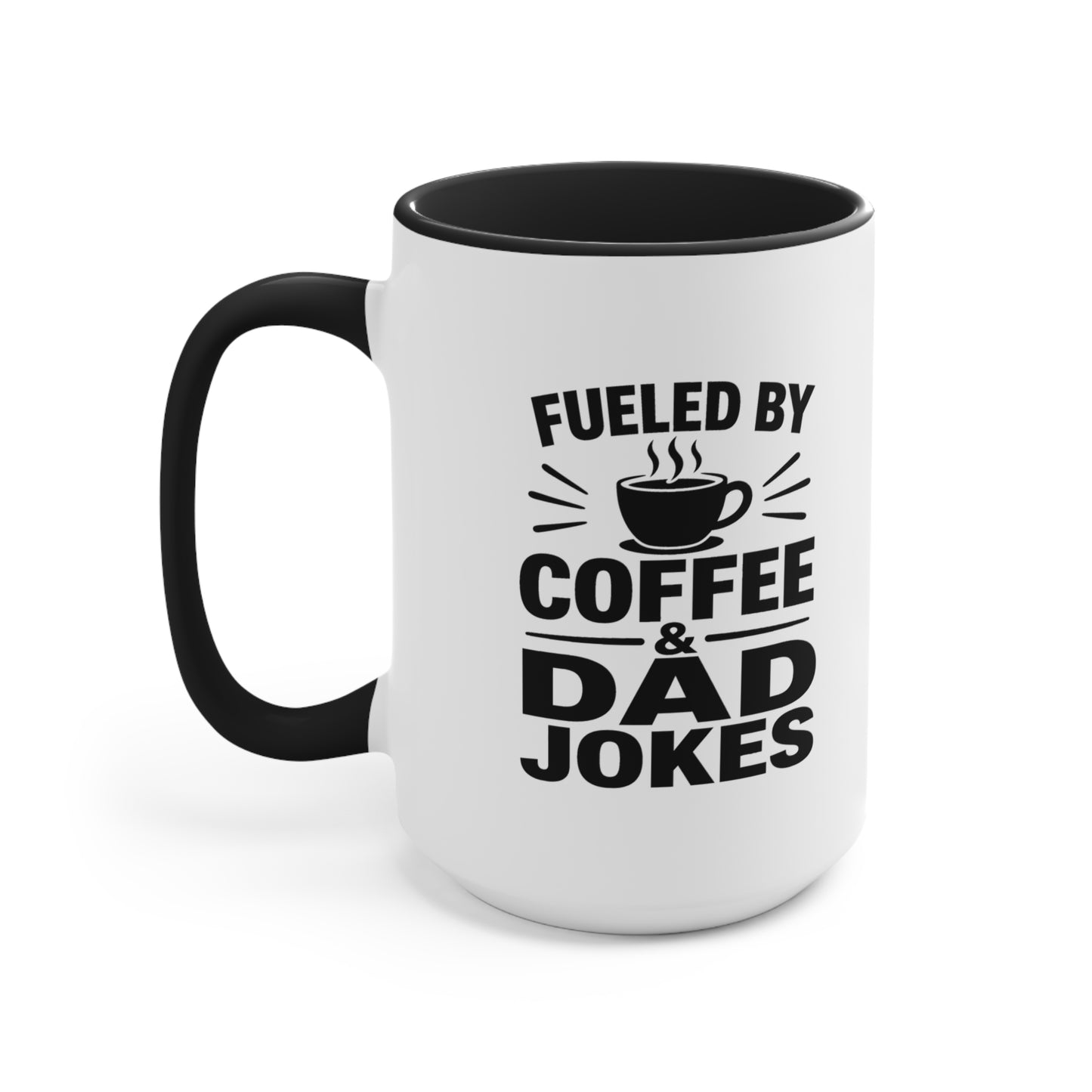 Fueled by Coffee & Dad Jokes Accent Mug