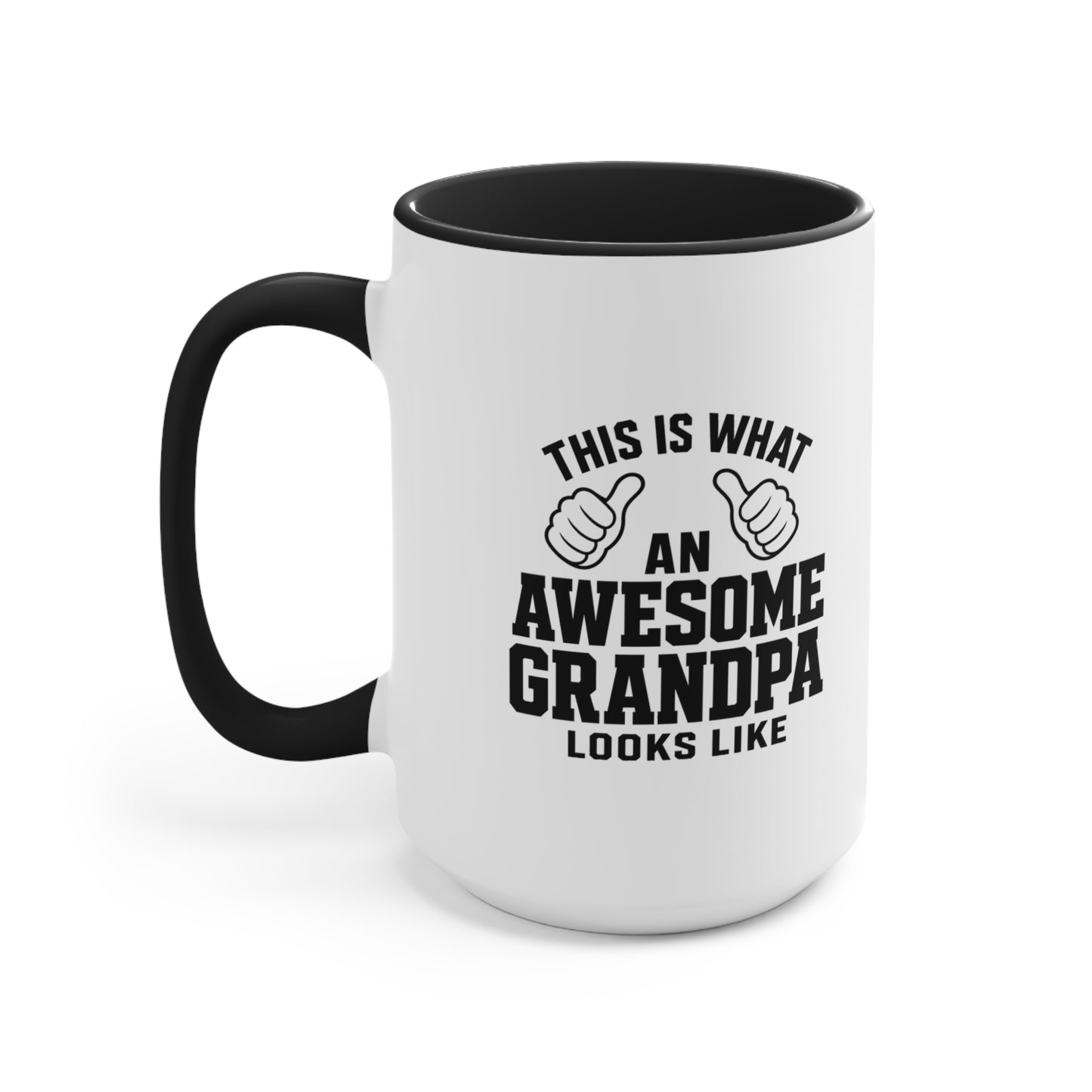This Is What An Awesome Grandpa Looks Like Accent Mug