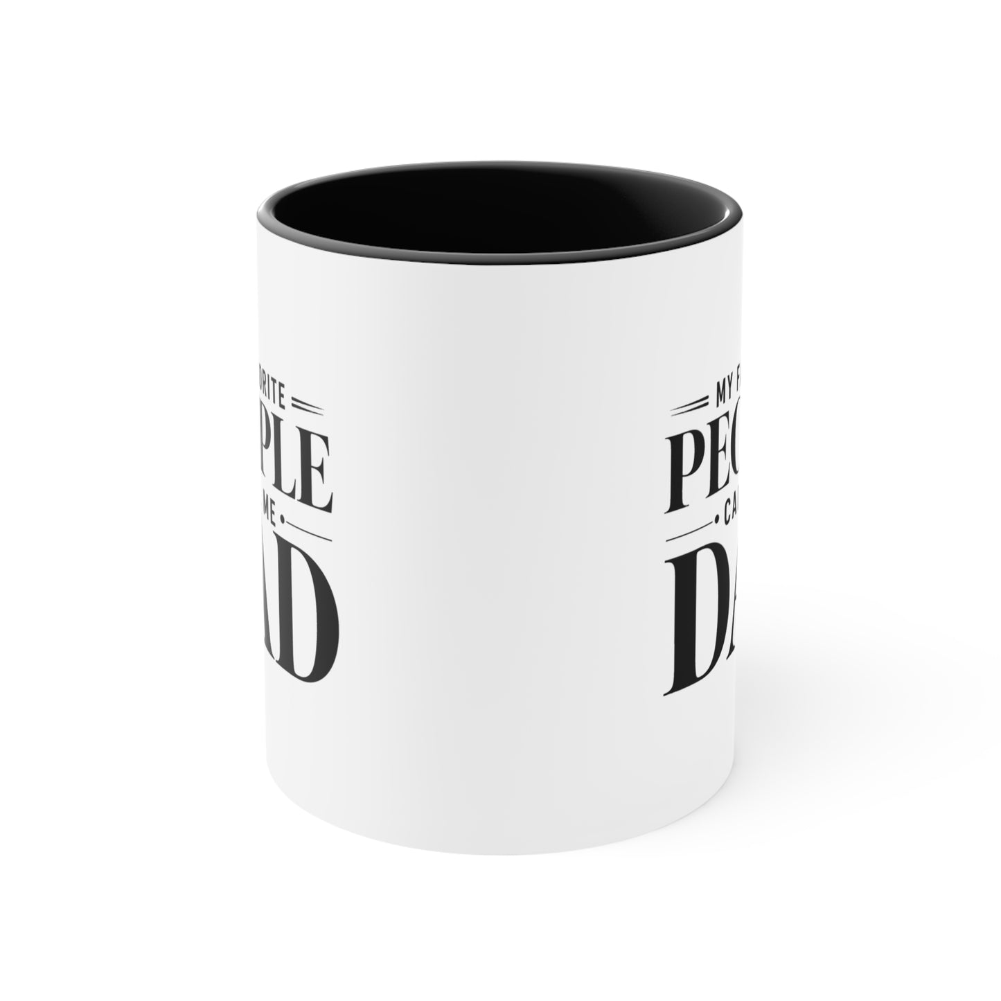 My Favorite People Call Me Dad Accent Mug