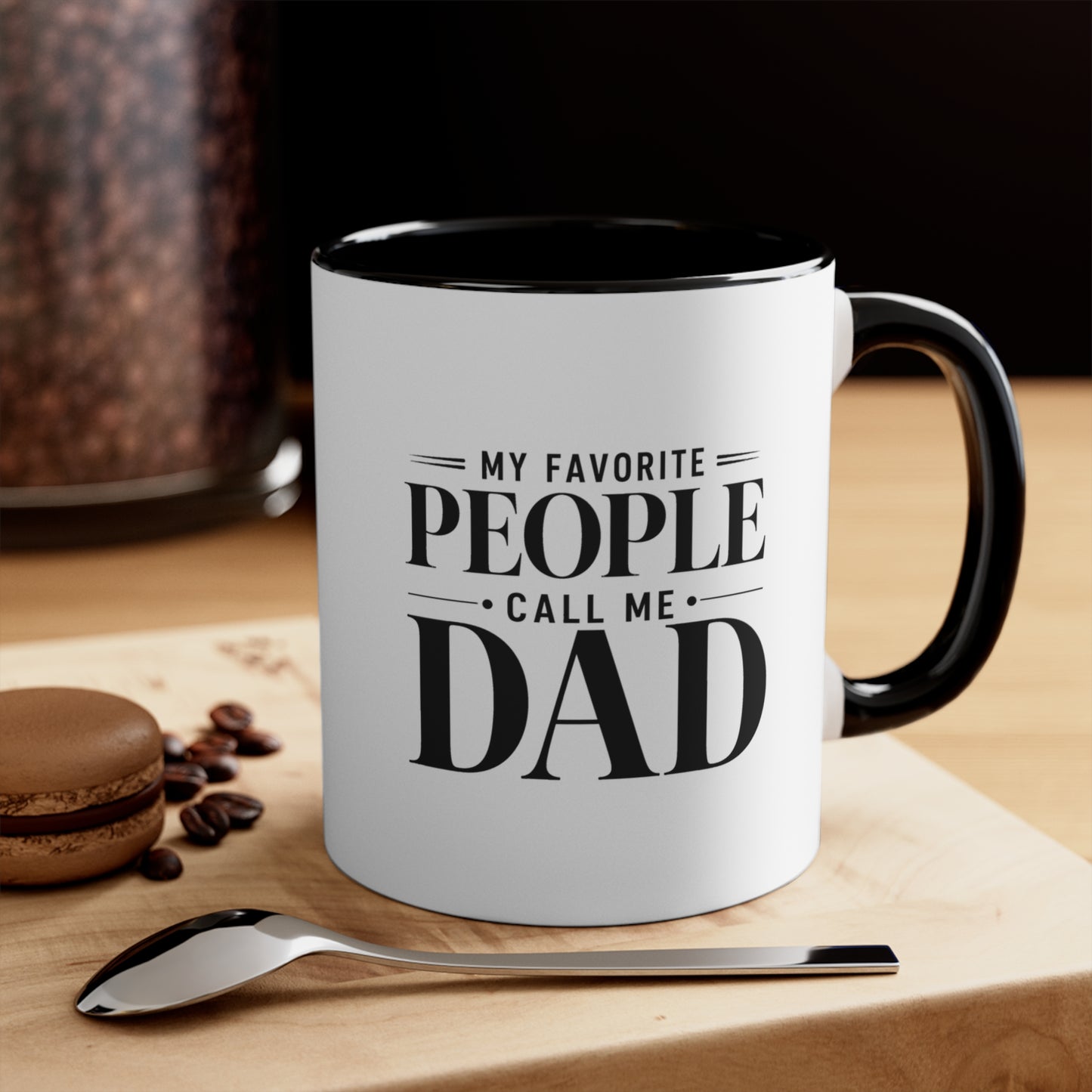 My Favorite People Call Me Dad Accent Mug