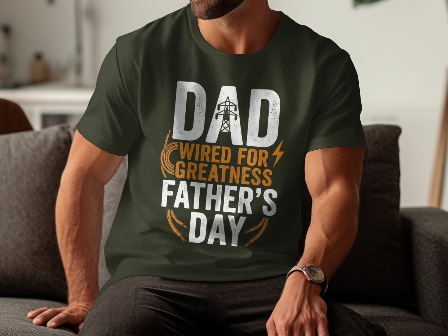 Dark green t-shirt with "Dad Wired For Greatness Father's Day" text.
