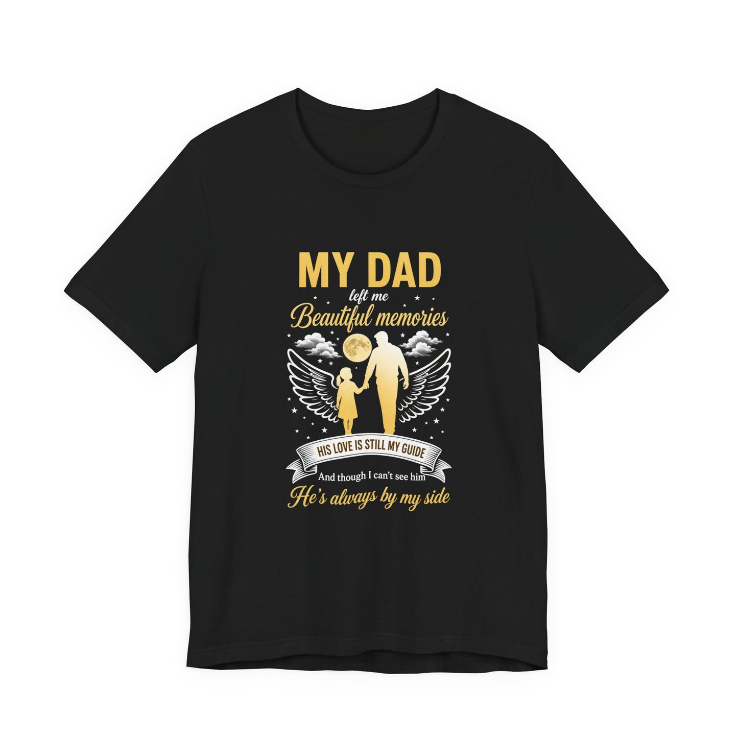 Dad's Eternal Guide Memorial T-Shirt