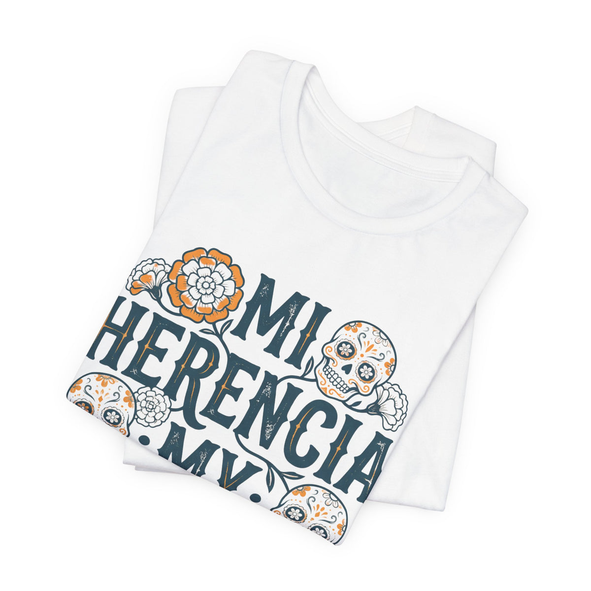 Mi Herencia My Heritage | Bilingual Día de los Muertos T-Shirt