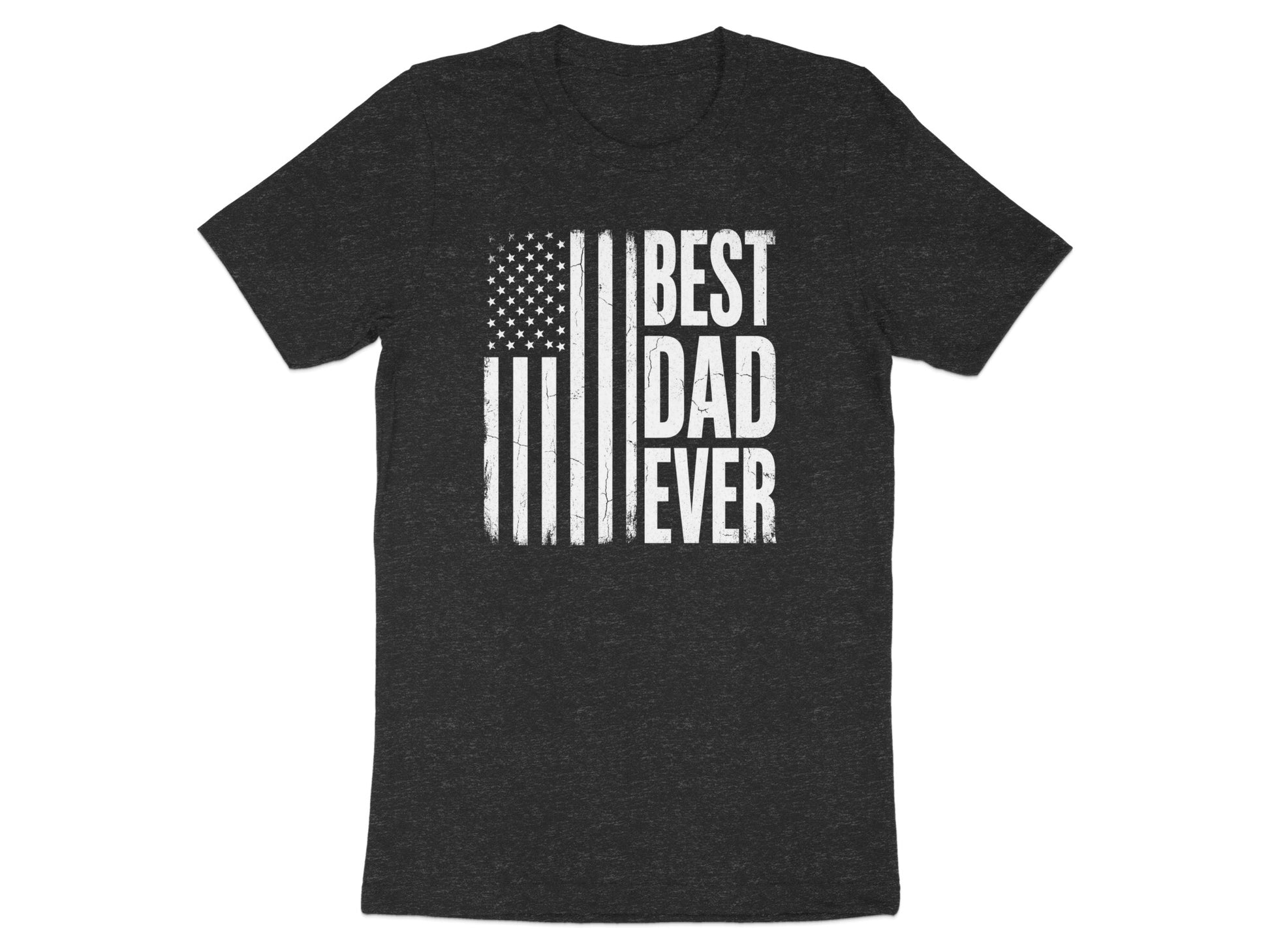 Black t-shirt with distressed American flag and "BEST DAD EVER" text.