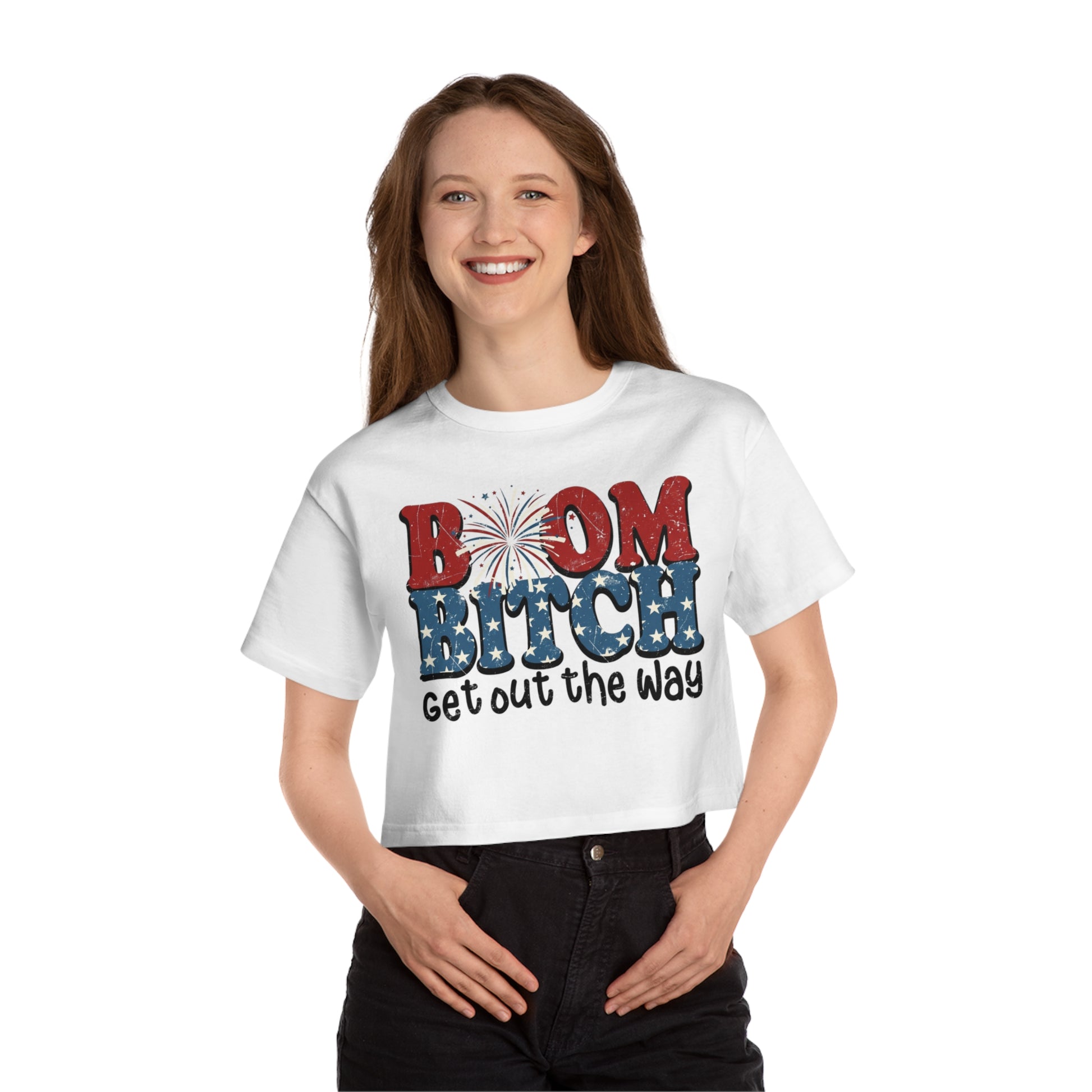 White crop top with "Boom Bitch get out the way" text and fireworks graphic.