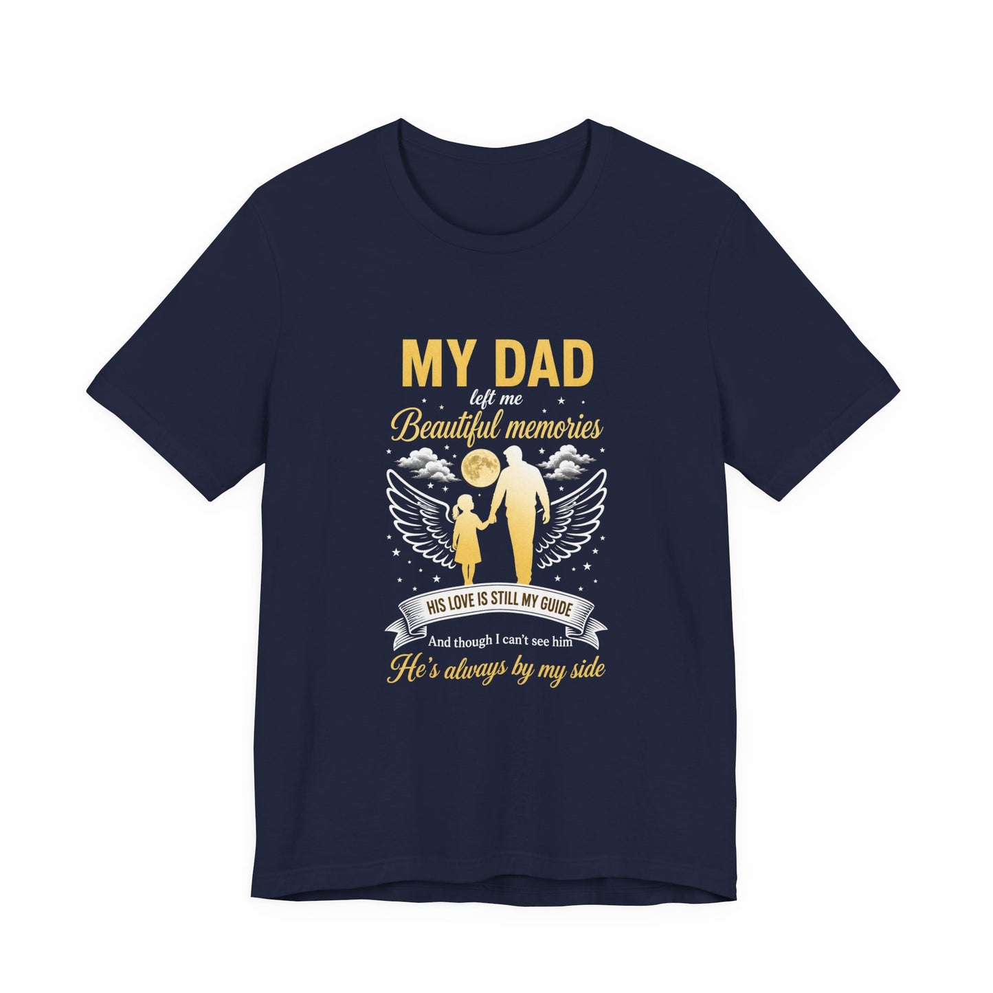 Dad's Eternal Guide Memorial T-Shirt
