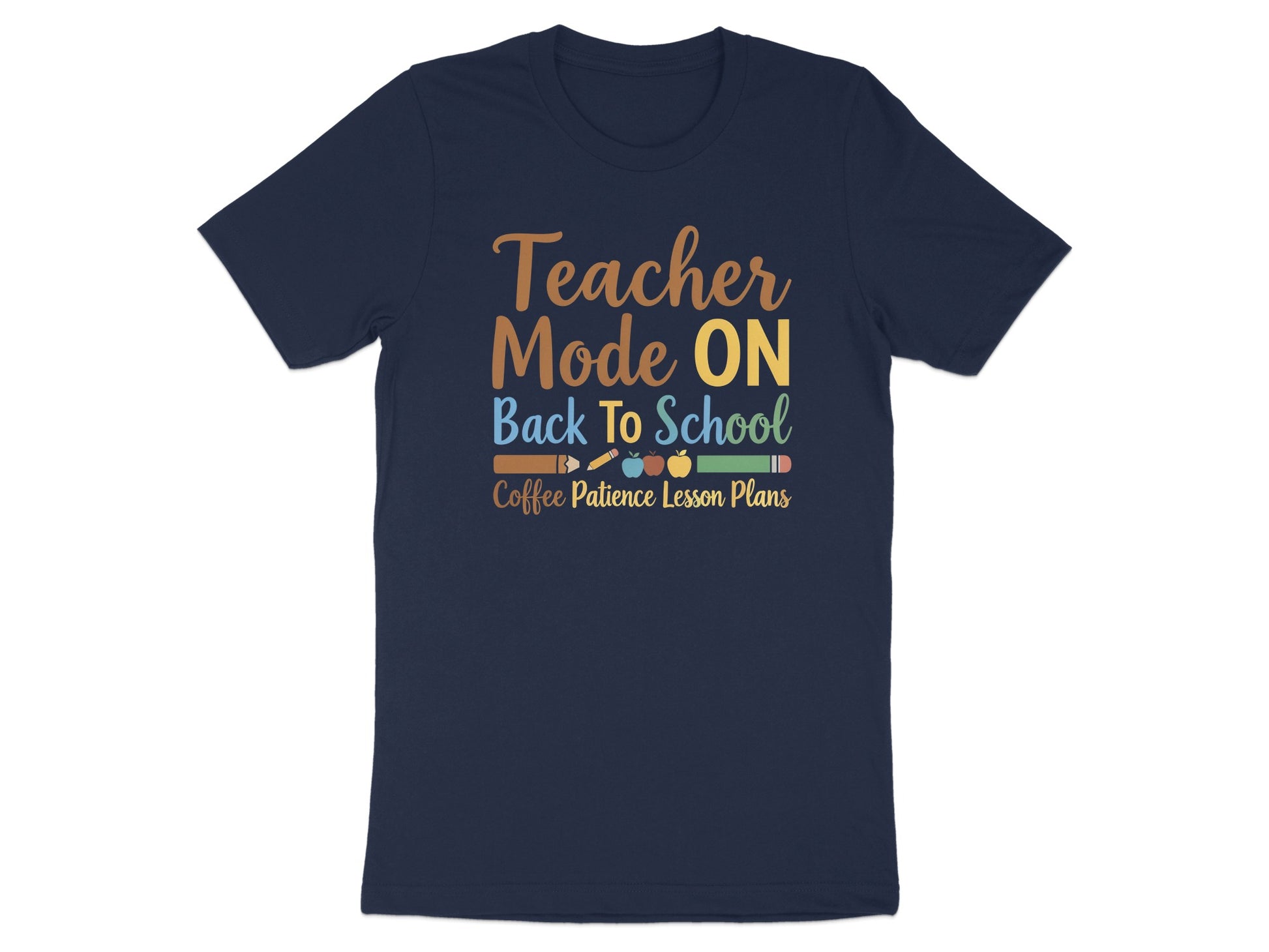 Navy t-shirt with "Teacher Mode ON Back To School" text and school supplies.