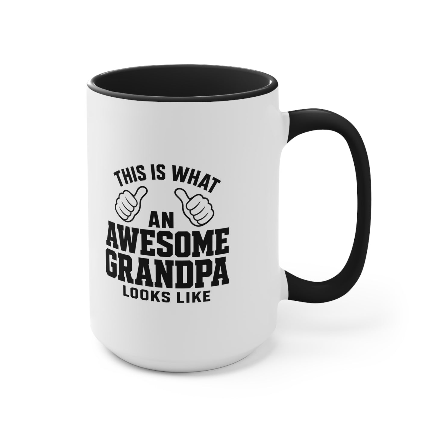 This Is What An Awesome Grandpa Looks Like Accent Mug