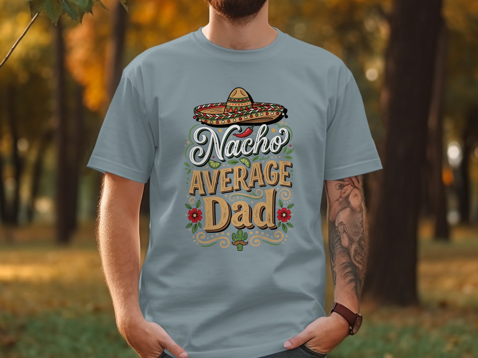 Nacho Average Dad graphic on a light blue t-shirt.