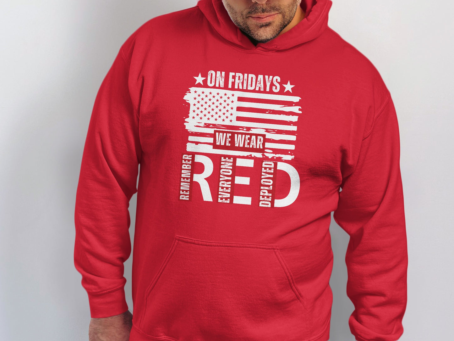 On Fridays We Wear Red Remember Everyone Deployed hoodie