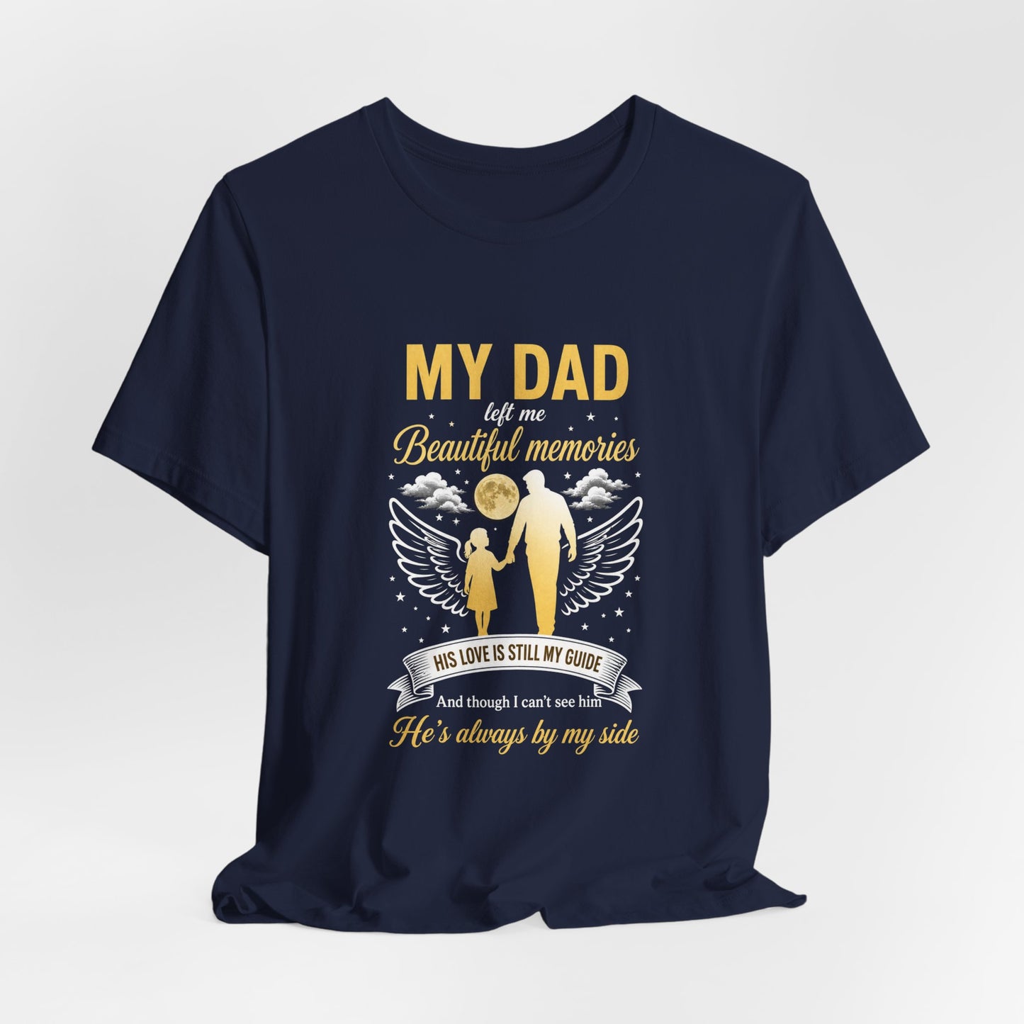 Dad's Eternal Guide Memorial T-Shirt