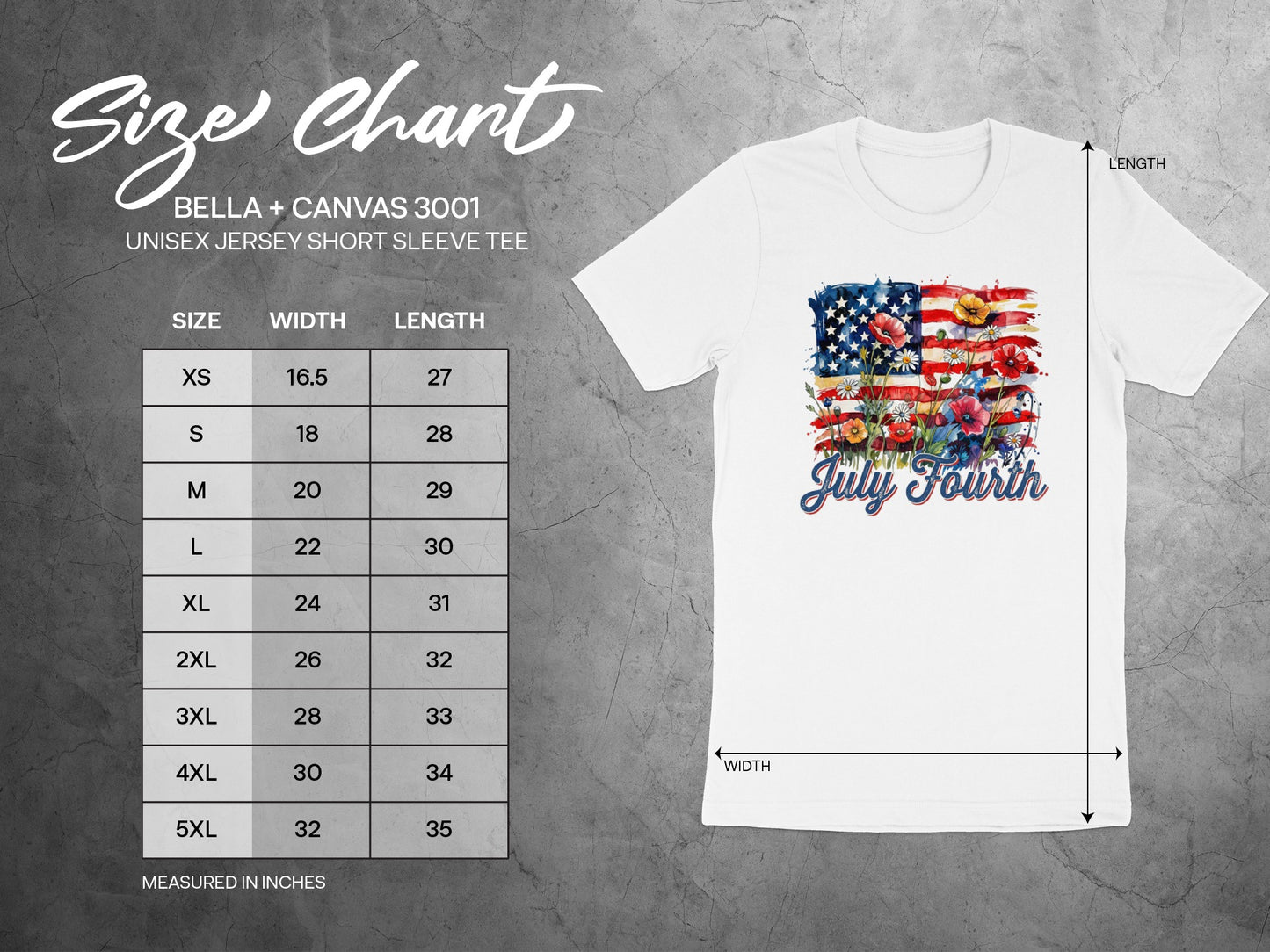 Bella + Canvas 3001 unisex t-shirt size chart with "July Fourth" graphic.