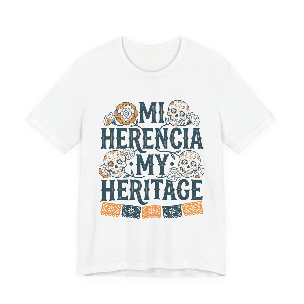 Mi Herencia My Heritage | Bilingual Día de los Muertos T-Shirt