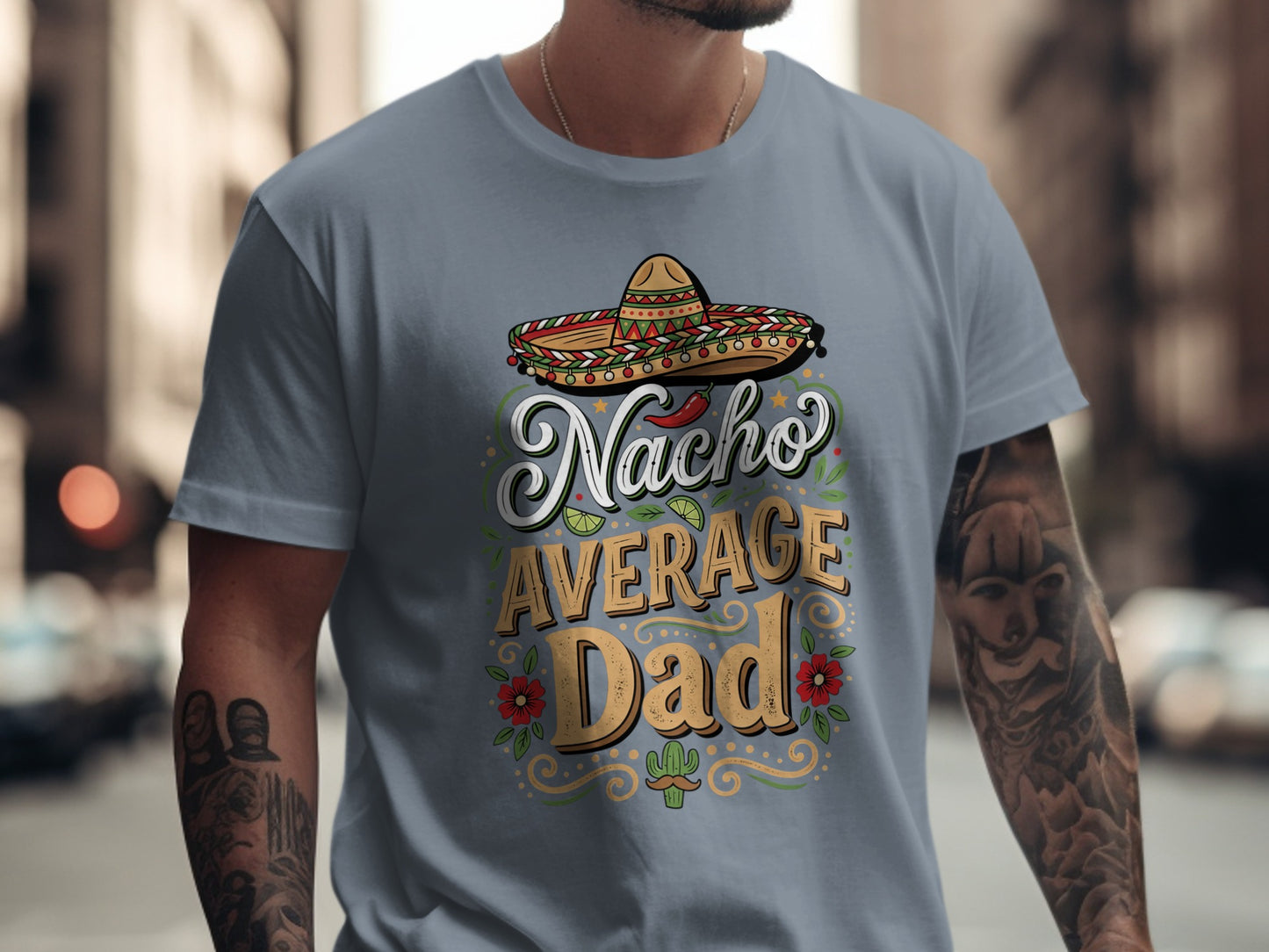 Gray t-shirt with "Nacho Average Dad" text, sombrero, and cactus design.