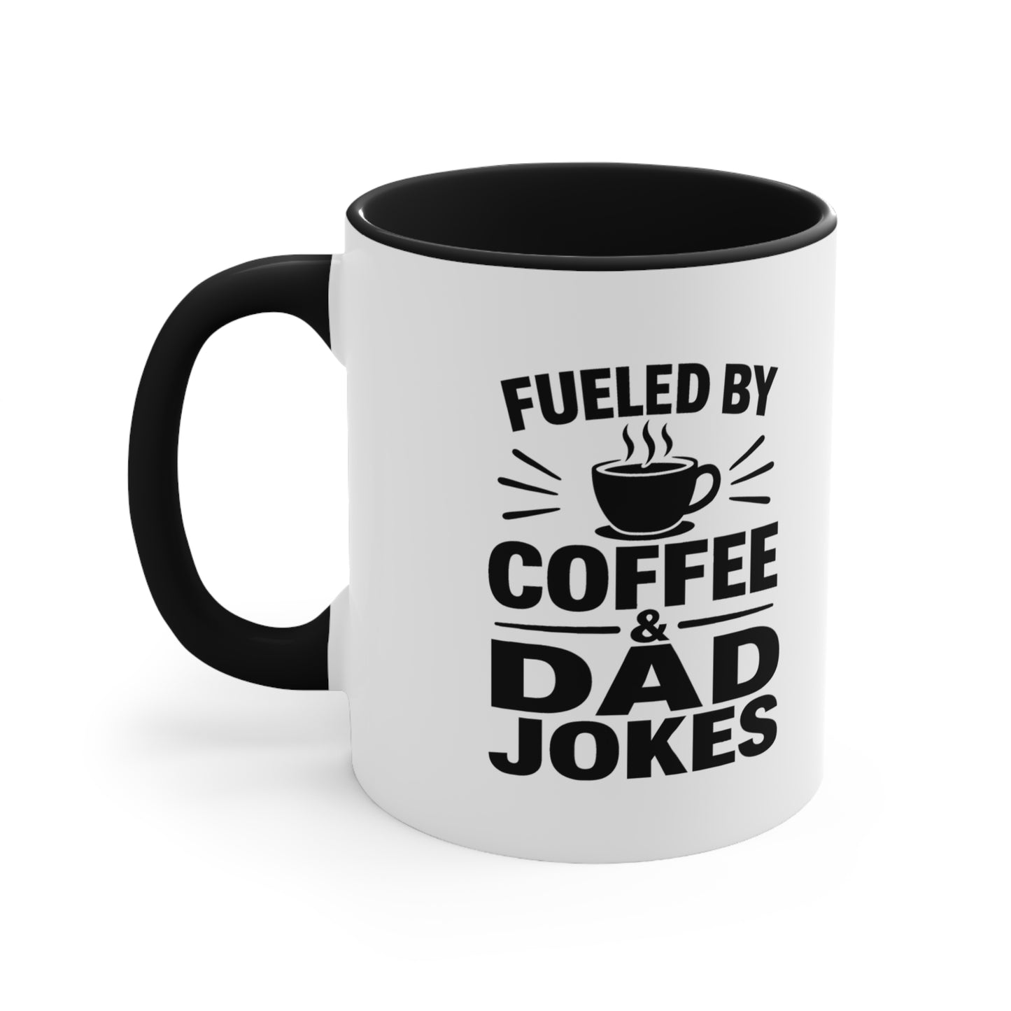 Fueled by Coffee & Dad Jokes Accent Mug