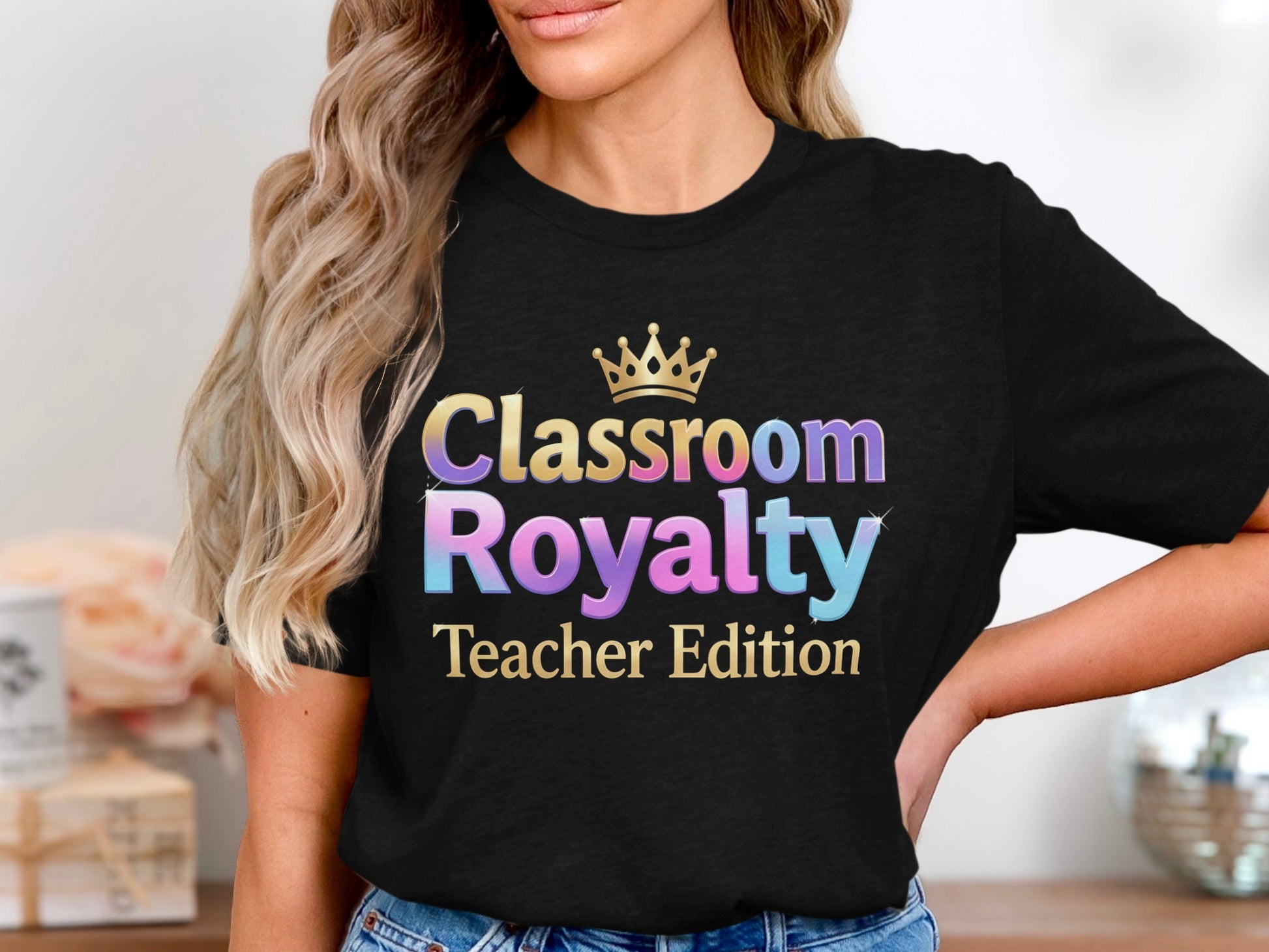 Black t-shirt with gold crown and text "Classroom Royalty Teacher Edition".