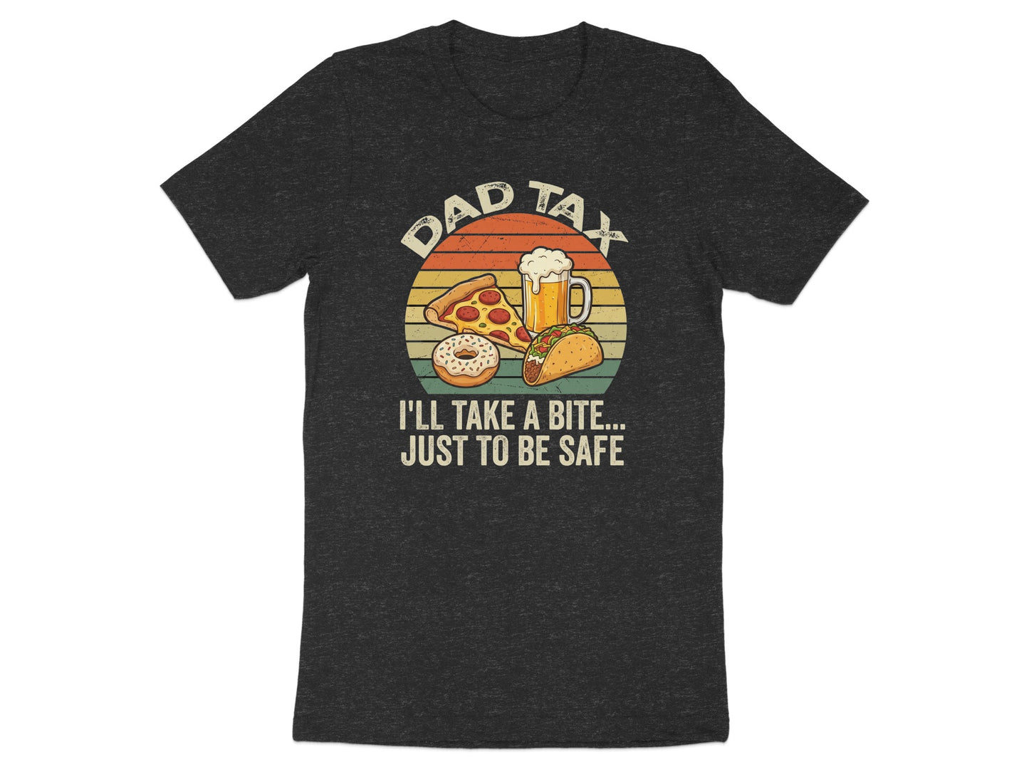 Dark t-shirt with "Dad Tax I'll Take a Bite... Just to be Safe" and food graphics.