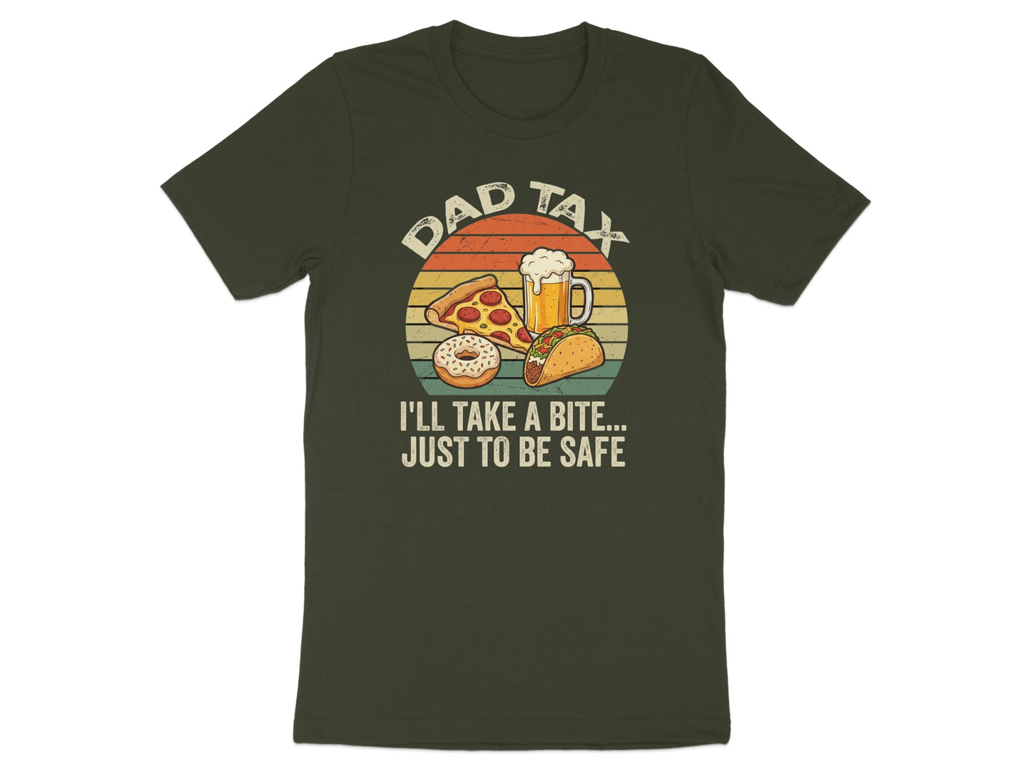 Dark green t-shirt with "Dad Tax I'll Take A Bite... Just to Be Safe" and food graphics.