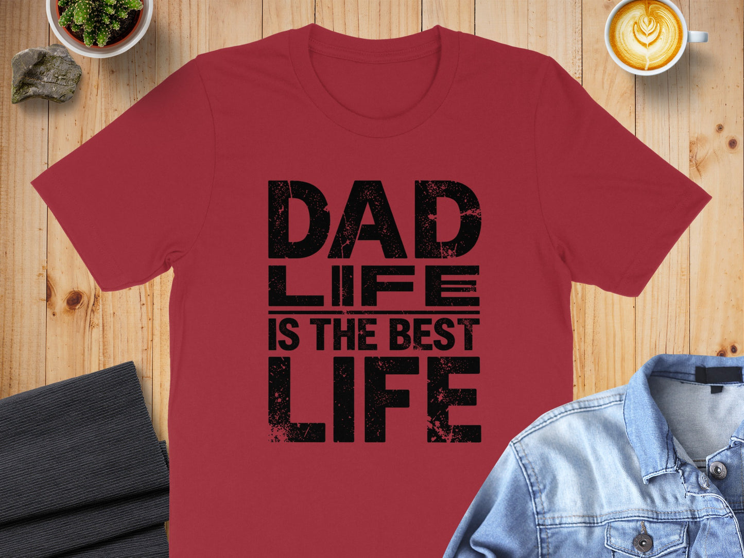 Red t-shirt with black text "DAD LIFE IS THE BEST LIFE".