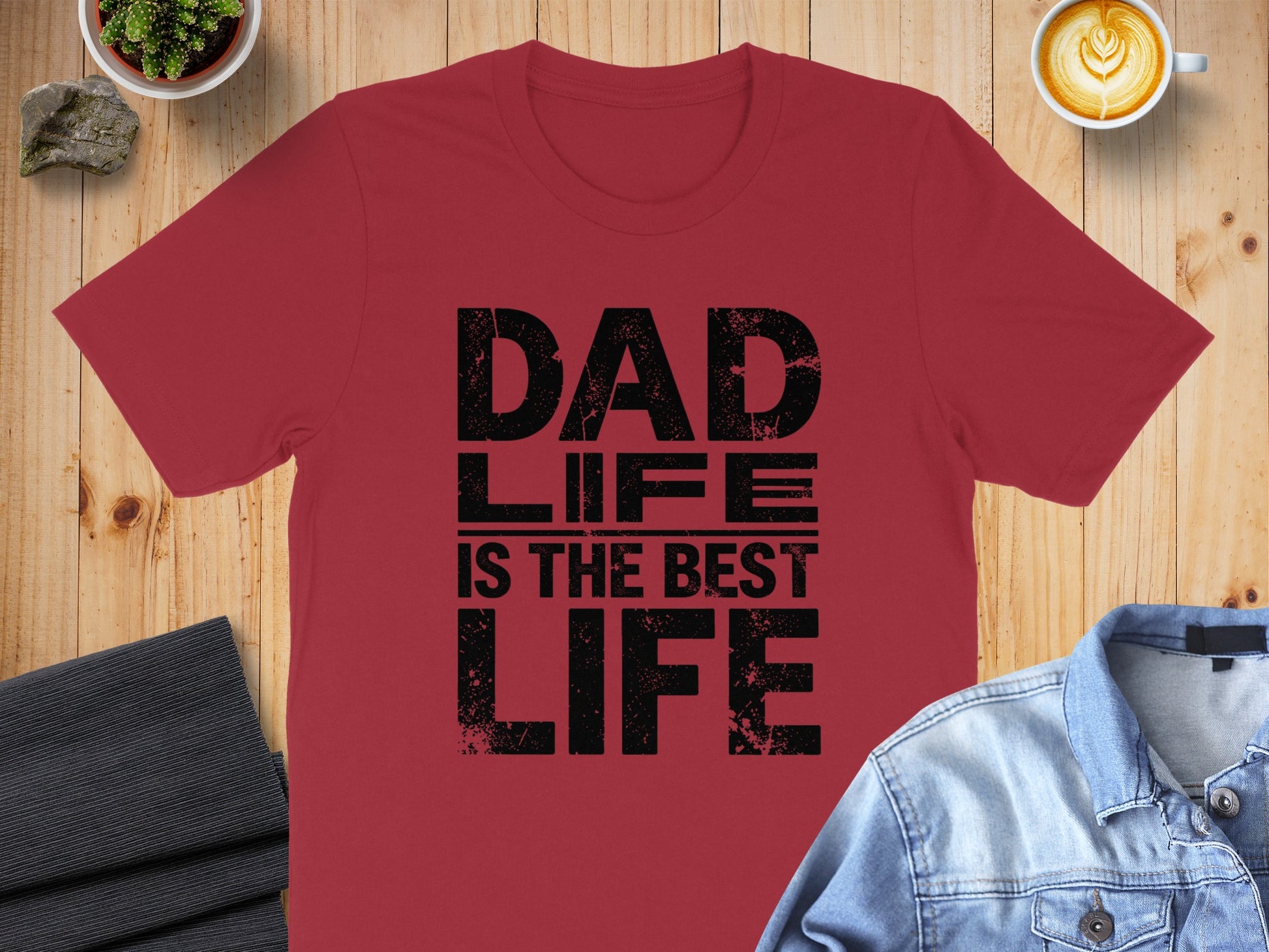 Red t-shirt with black text "DAD LIFE IS THE BEST LIFE".