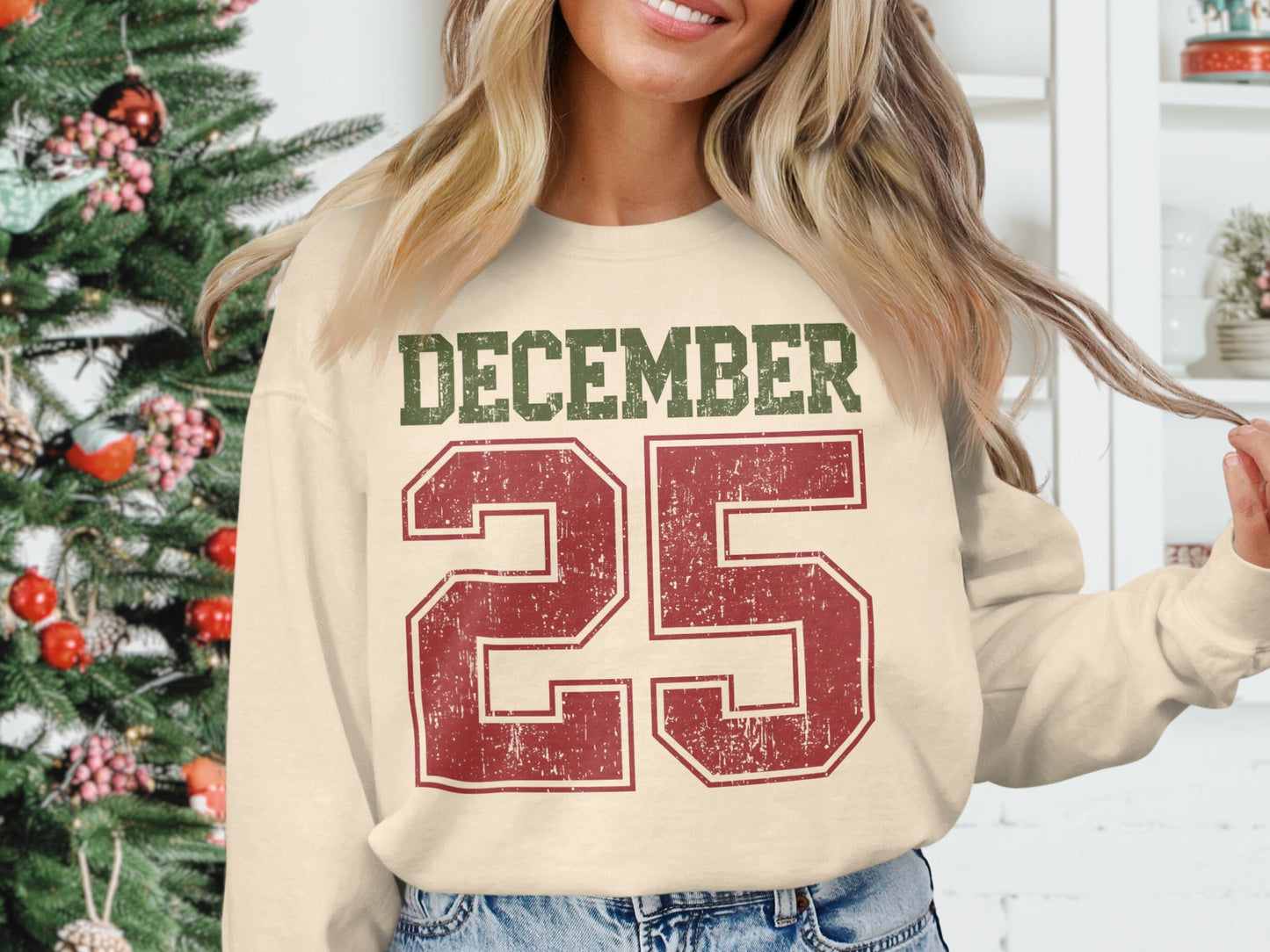 December 25 Christmas Sweatshirt Holiday Apparel