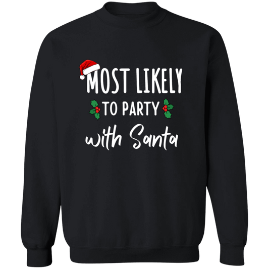 Most Likely Christmas Sweatshirts