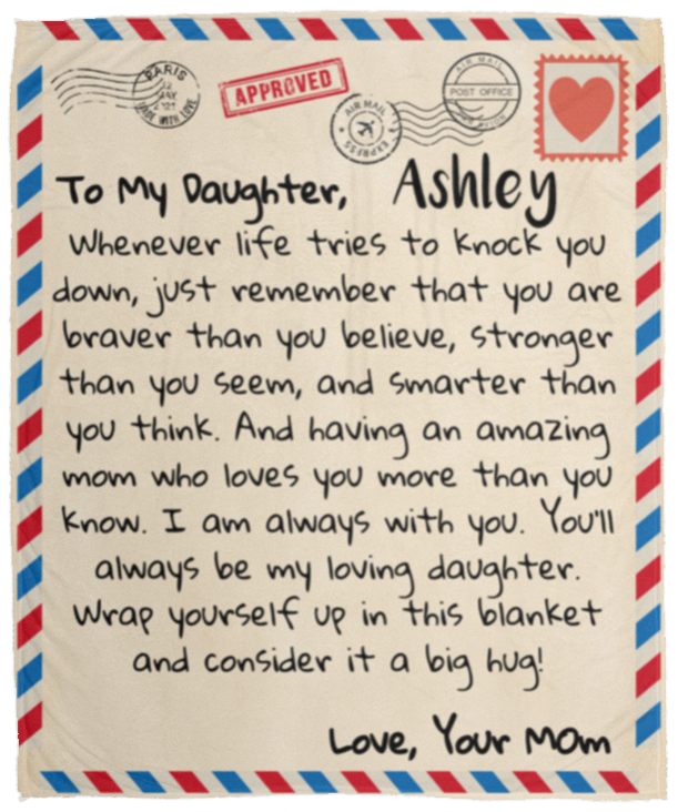 To My Daughter | Love Mom | Letter Blanket - Personalized