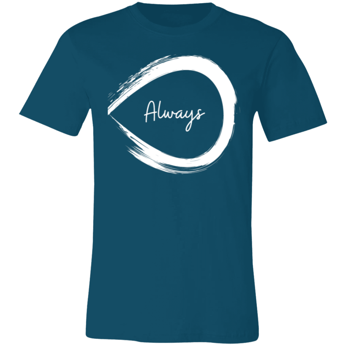 Always T-Shirt