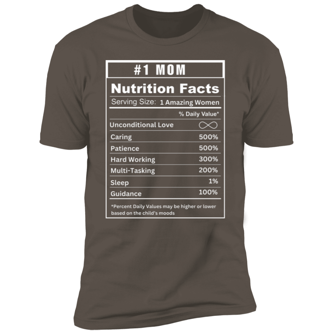 #1 Mom Nutritional Facts T-Shirt