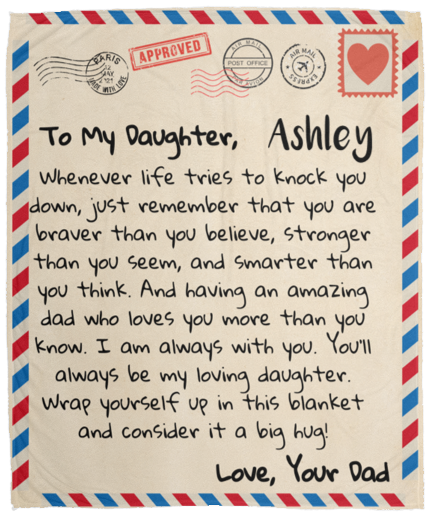 To My Daughter | From Dad | Letter Blanket - Personalized