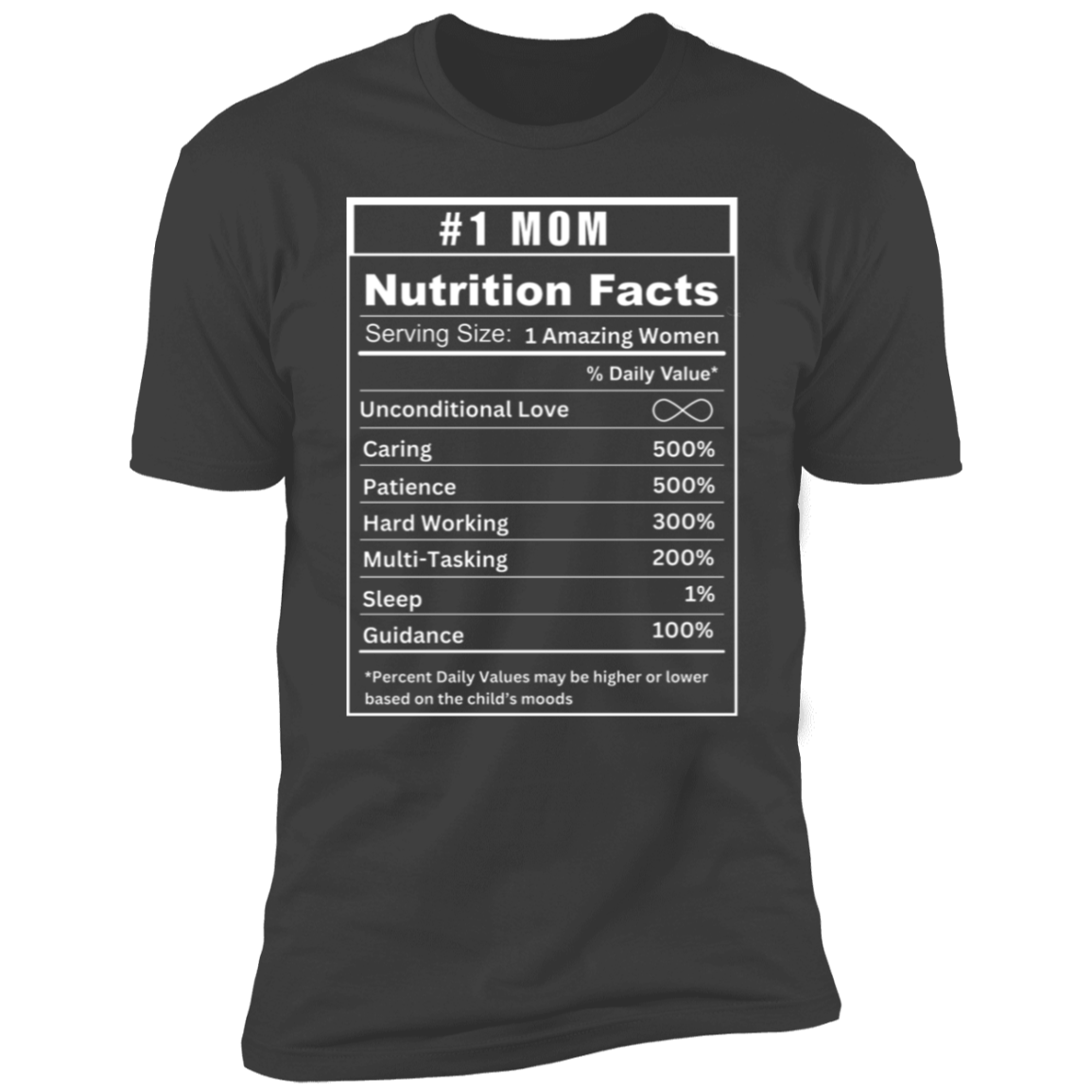 #1 Mom Nutritional Facts T-Shirt