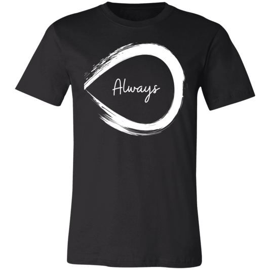 Always T-Shirt