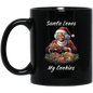 Santa Loves My Cookies Black Mug
