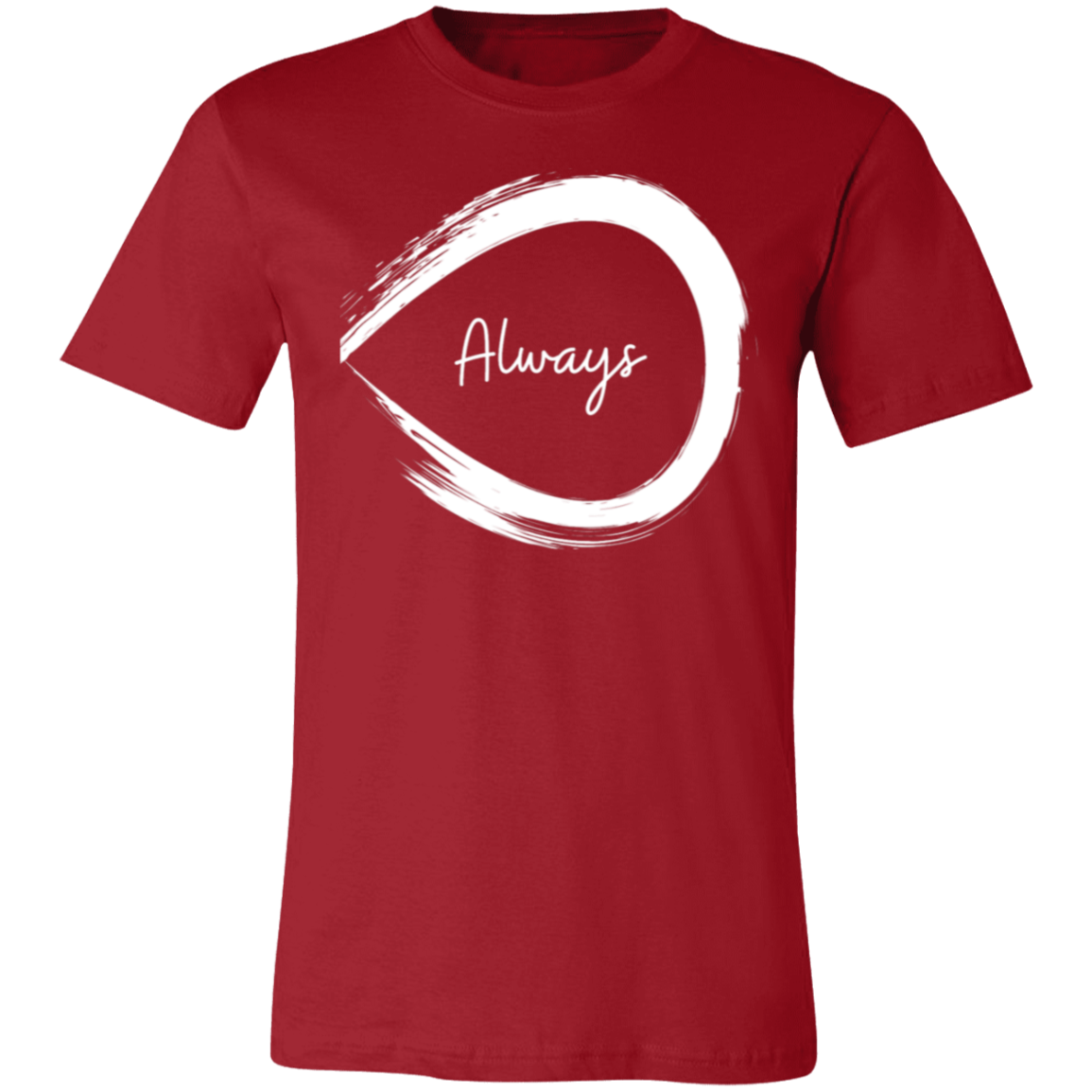 Always T-Shirt