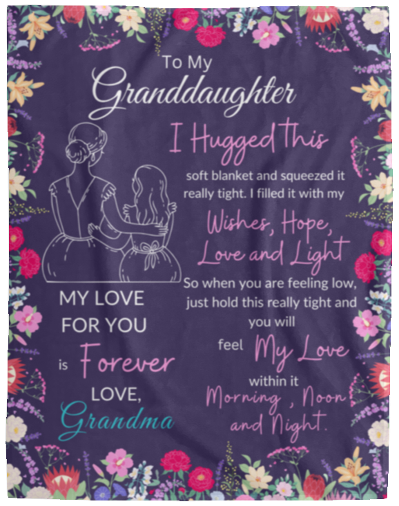 To My Granddaughter | I Hugged This | Blanket V2