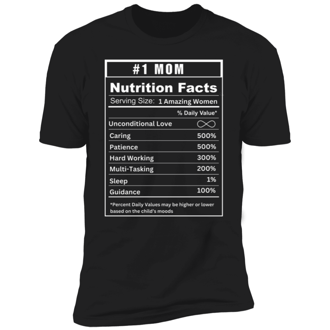 #1 Mom Nutritional Facts T-Shirt