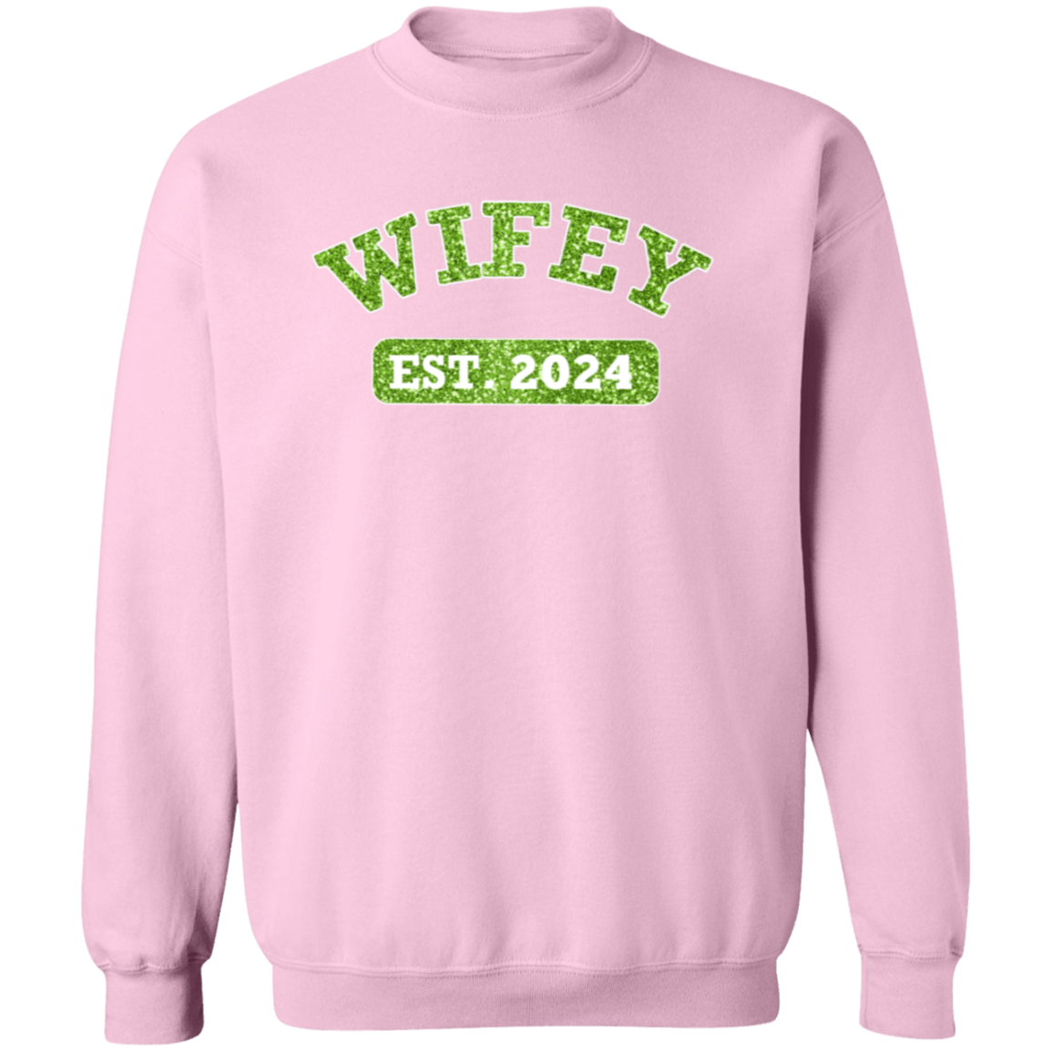 Personalized Green Glitter WIFEY Sweatshirt